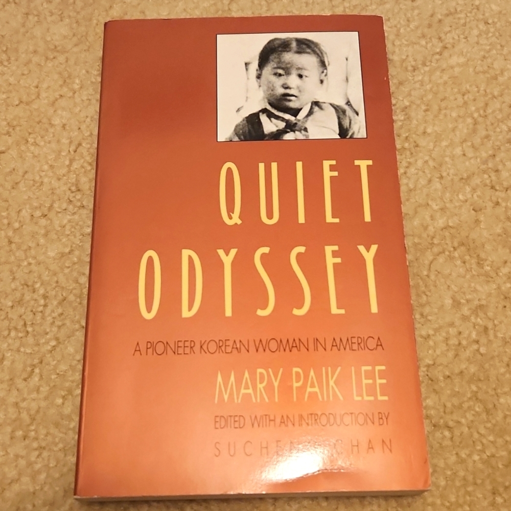 Quiet Odyssey - A pioneer Korean Woman in America